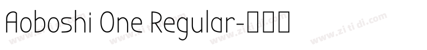 Aoboshi One Regular字体转换
